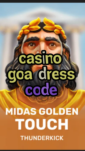 casino goa dress code-3xn3u5udepyz9m9w5iat.com