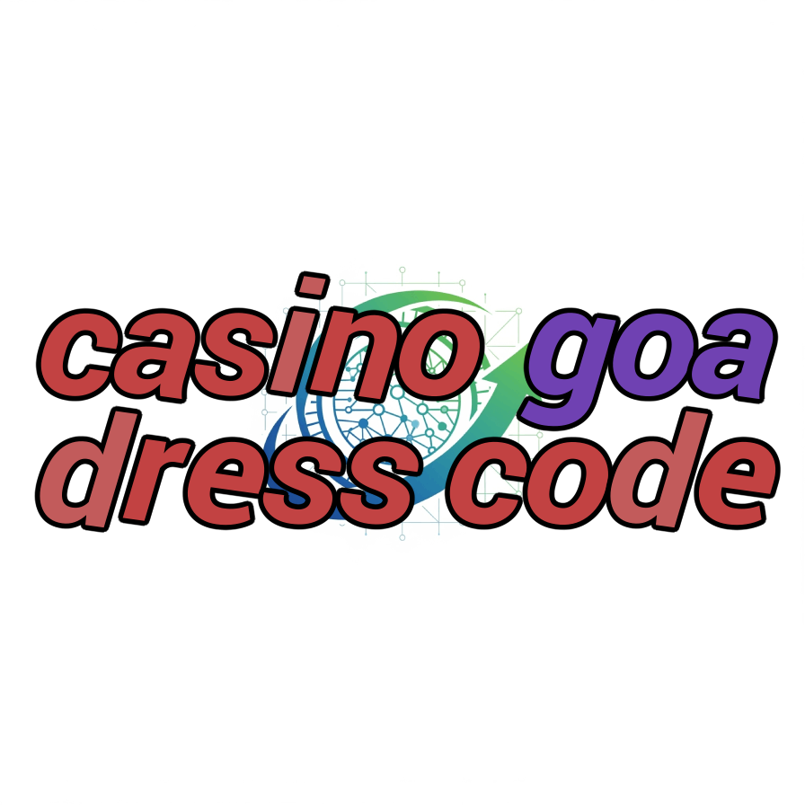 casino goa dress code